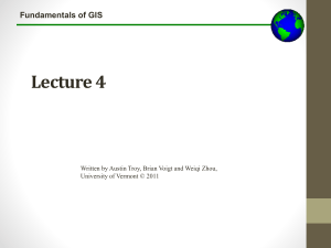 Lecture 3 b: Intro to the Vector Data Model