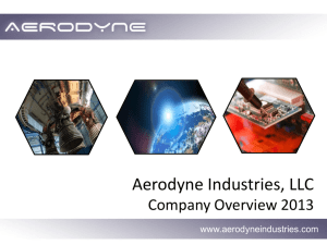 Aerodyne Industries Company Overview 2013 (PowerPoint
