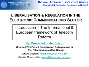 Liberalisation and regulation in the telecommunication sector