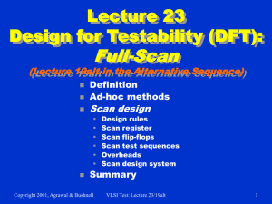 Design for Testability (DFT)