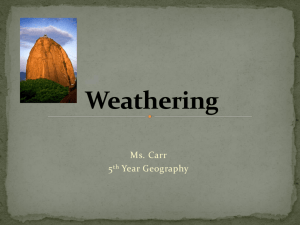 Weathering - Geography in the Leaving Certificate