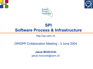 SPI Software Process & Infrastructure - LCG Applications Area