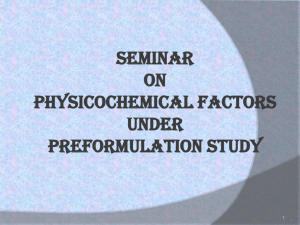 preformulation aspects 2: physicochemical properties