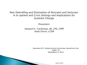 Peer Debriefing and Elimination of Restraint and Seclusion in In