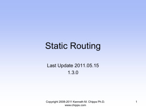 Static Routing - Chipps - Kenneth M. Chipps Ph.D. Web Site Home