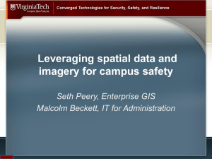 Leveraging spatial data and imagery for campus safety Seth Peery