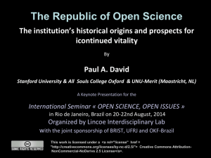 Sustaining the *Open Science* Revolution The Advancement of