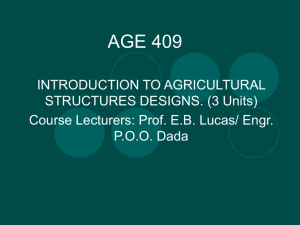 AGE 409 [Introduction to Agricultural Structure Designs]
