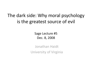 Why moral psychology is the greatest source of evil