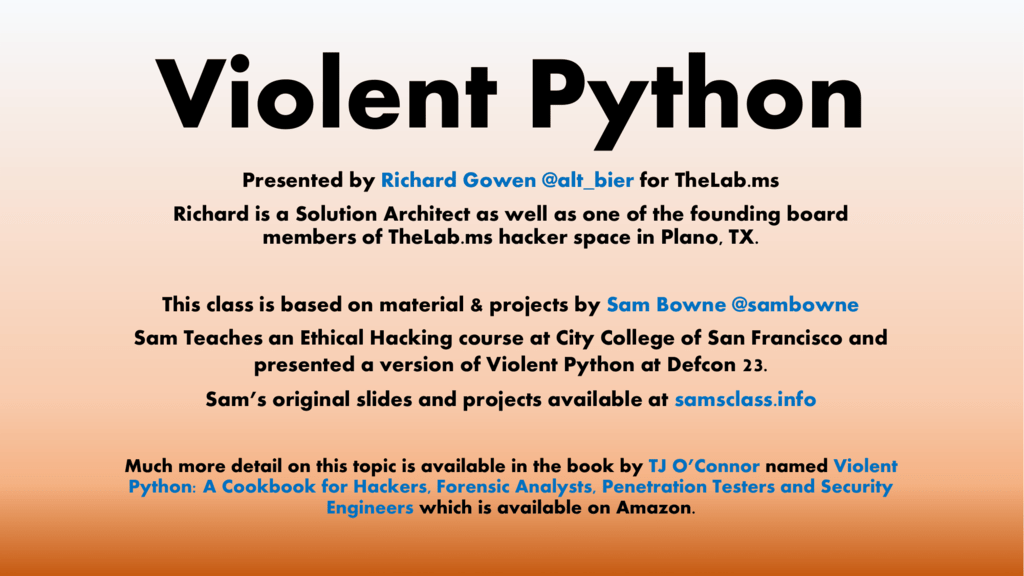 Violent Python by T.J. O