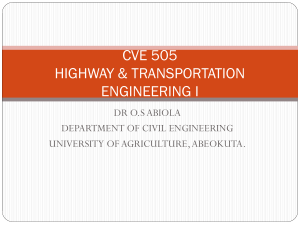 CVE 505 HIGHWAY & TRANSPORTATION ENGINEERING