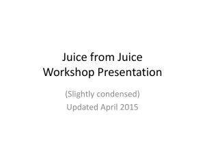 Juice from Juice Workshop Presentation