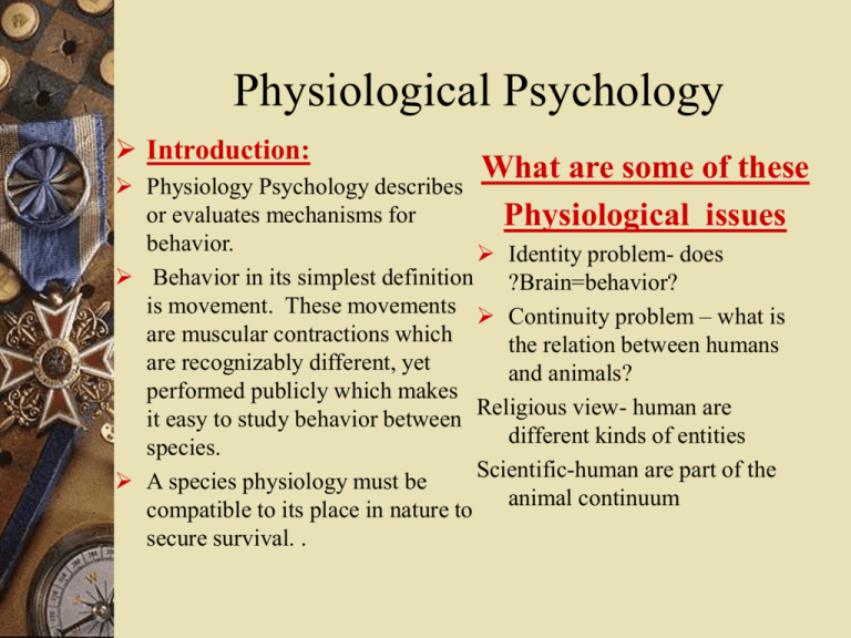 PowerPoint Presentation - Physiological Psychology