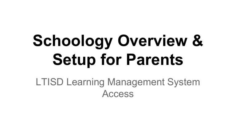 Parent Schoology Set Up Instructions Parent Schoology Set Up Instructions