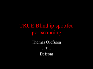 TRUE Blind ip spoofed portscanning