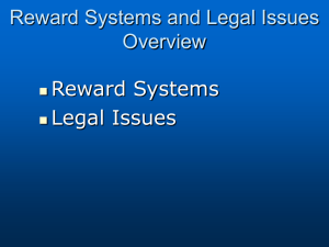 Chapter 10 - Reward Systems and Legal Issues Overview