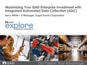Maximizing Your QAD Enterprise Investment with Integrated