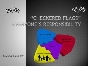 “CHECKERED FLAGS” Everyone's Responsibility