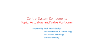 Control System Components Topic: Actuators and Valve