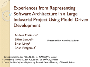 Experiences from Representing Software Architecture in a Large
