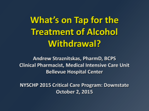 What's on Tap for the Treatment of Alcohol Withdrawal