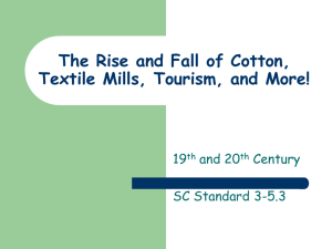 The rise and fall of Cotton and Textile Mills