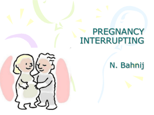 PREGNANCY INTERRUPTING