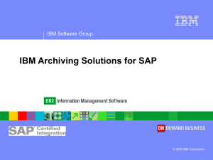 IBM Archiving Solutions for SAP