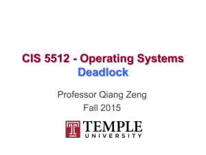 CIS 5512 - Operating Systems Deadlock