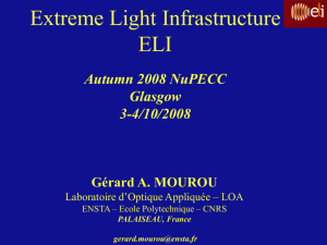 Extreme Light Infrastructure: Attosecond Physics to Relativistic and