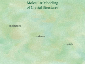 Molecular Modeling of Crystal Structures