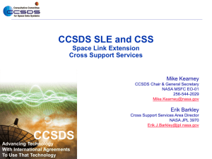CCSDS SLE and CSS Topics - Nov 2013