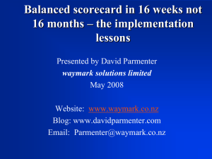 Balanced scorecard in 16 weeks not 16 months the implementation
