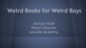Jackson's Presentation: Weird Books for Weird Boys