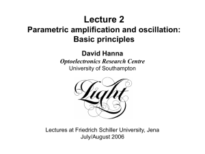Lecture 2 Parametric amplification and oscillation: Basic principles