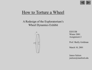 How to Torture a Wheel - Learning, Design and Technology