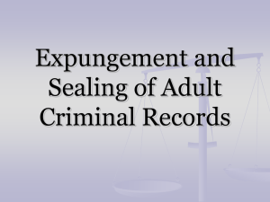 Expungement, Sealing & Other Types of Relief