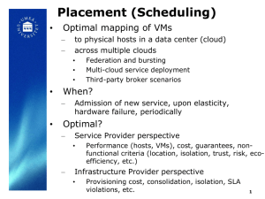 Placement (Scheduling) - Distributed Systems Group - INESC-ID