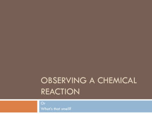Observing a Chemical Reaction