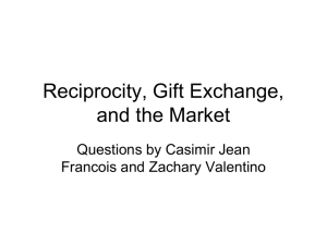 Gift Exchange, Reciprocity, and Commodification