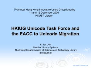 HKIUG Unicode Task Force and the EACC to Unicode Migration