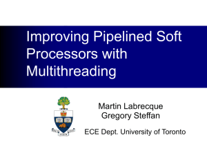 Improving Pipelined Soft Processors with Multithreading