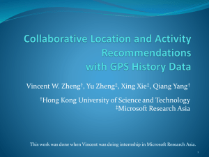 Collaborative Location and Activity Recommendations with GPS