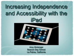 Increasing Independence and Accessiblity with the