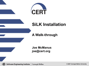 SiLK Installation - CERT NetSA Security Suite