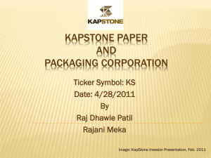 Kapstone manufactures paper packaging and forestry products