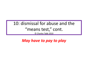 Class 11: dismissal for abuse and the *means test*