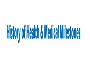 Ch. 1 History of Healthcare and Medical Milestones