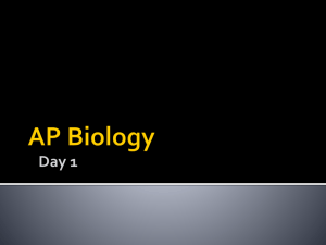 AP Bio_Day 1 - GERTZ AP BIO