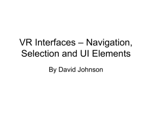 VR Interfaces - Navigation, Selection, and UI elements